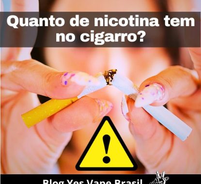 Quanto de nicotina tem o cigarro?